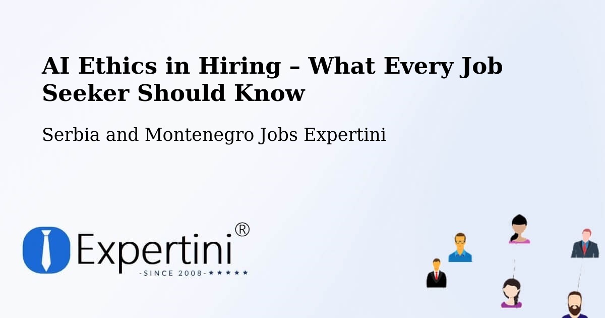 AI Ethics in Recruitment & Hiring – Tweed - Tweed, Serbia and Montenegro Jobs Expertini