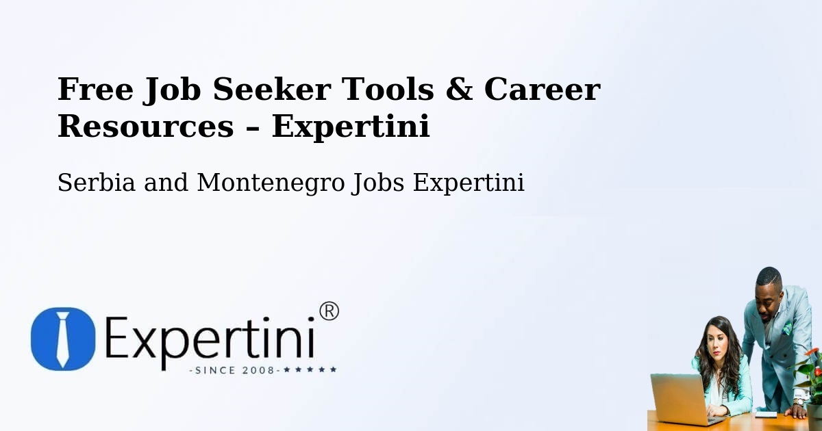 Free Job Seeker Tools & Career Resources – Tweed - Tweed, Serbia and Montenegro Jobs Expertini