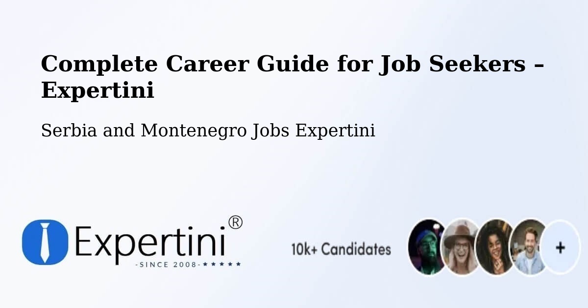 Career Guide for Job Seekers – Tweed - Tweed, Serbia and Montenegro Jobs Expertini