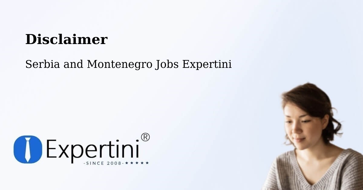 Disclaimer – Tweed - Serbia and Montenegro Jobs Expertini