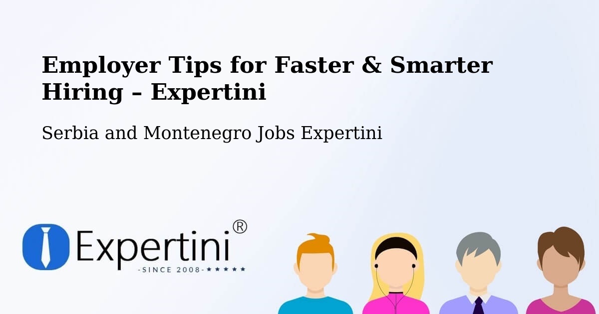 Employer Tips for Hiring & Recruitment – Tweed - Tweed, Serbia and Montenegro Jobs Expertini