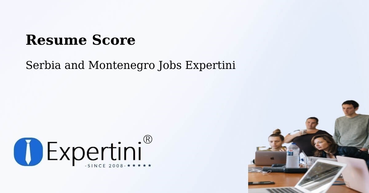 Resume Score & Job Description Match Tool – Tweed - Serbia and Montenegro Jobs Expertini